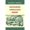 &Uacute;jabb tanulm&aacute;nyok a honfoglal&aacute;si kor eml&eacute;keiről - Hampel J&oacute;zsef