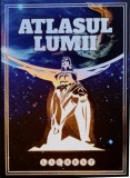 Atlasul lumii - Constantin Furtuna