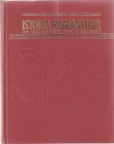 Constantin C. Giurescu, Dinu C. Giurescu - Istoria Romanilor din cele mai vechi timpuri pana astazi