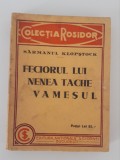 Carte veche Sarmanul Klopstock Feciorul lui nenea Tache Vamesul