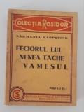 Carte veche Sarmanul Klopstock Feciorul lui nenea Tache Vamesul