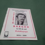 VALERIU BARGAU-BIBLIOGRAFIE