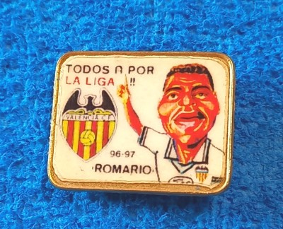 Insigna fotbal - jucatorul Rom&amp;aacute;rio de Souza Faria - VALENCIA CF foto