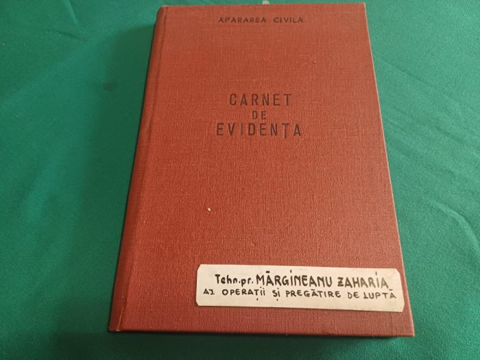 APĂRAREA CIVILĂ * CARNET DE EVIDENȚĂ *OPERAȚII ȘI PREGĂTIRE DE LUPTĂ / 1981 * 45