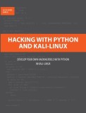 Hacking with Python and Kali-Linux: Develop your own Hackingtools with Python in Kali-Linux