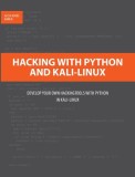 Hacking with Python and Kali-Linux: Develop your own Hackingtools with Python in Kali-Linux