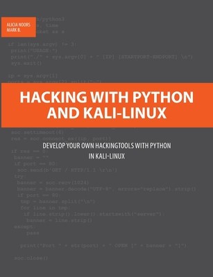 Hacking with Python and Kali-Linux: Develop your own Hackingtools with Python in Kali-Linux foto