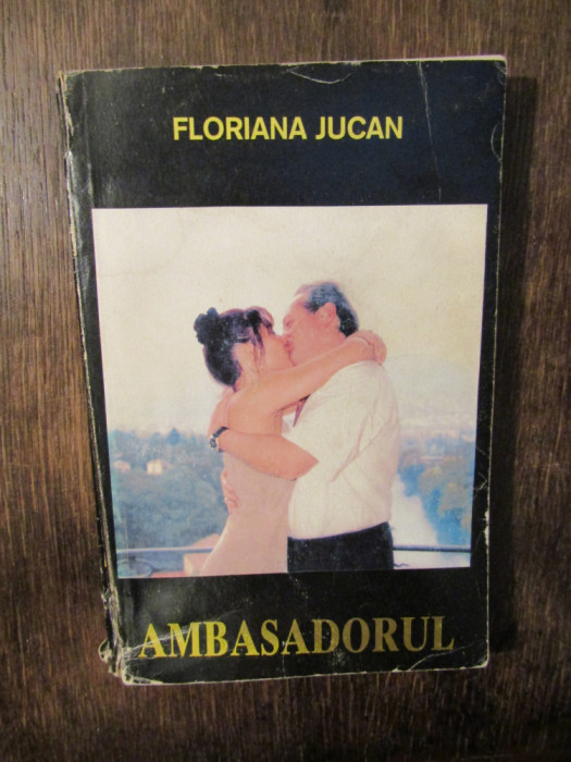 Ambasadorul - Floriana Juncan