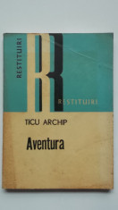 Ticu Archip - Aventura foto