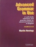 Advanced Grammar in Use. A self-study reference and practice book for advanced learners od English (with answers) - Martin Hewings