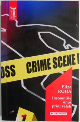 Insomniile unui print valah &amp;ndash; Eliza Roha foto