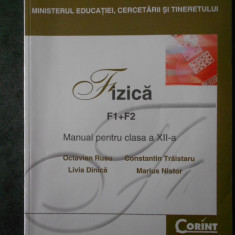 OCTAVIAN RUSU - FIZICA. F1+F2. MANUAL PENTRU CLASA A XII-A (2007)