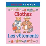 Clothes (Bilingual First Books)