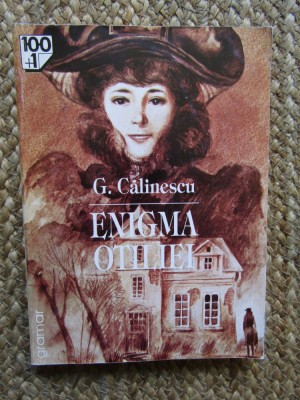 George Calinescu - Enigma Otiliei foto