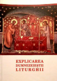 Explicarea Dumnezeieştii Liturghii - Hardcover - Stefanos Anagnostopoulos - Bizantină