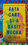 Cumpara ieftin Fata care si-a gasit vocea - 2024 - Abi Dare ($W185)