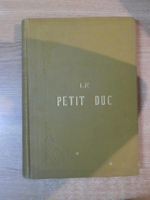 LE PETIT DUC PAR HENRI MELIHAC , LUDOVIC HALEVY , MUSIQUE DE CHARLES LECOCQ , Paris foto