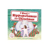 I Want a Hippopotamus for Christmas