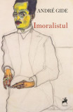 Imoralistul - Paperback brosat - Andr&eacute; Gide - Tracus Arte