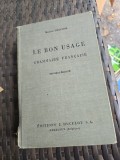 Le Bon Usage -Hrammaire Francaise, Maurice Grevisse