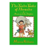 Cumpara ieftin Twelve Tasks of Heracles and Arion and the Dolphins