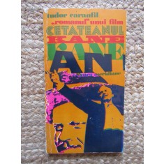 Tudor Caranfil - Cetateanul Kane. Romanul unui film