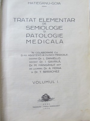 Tratat elementar de semiologie si patologie medcala (vol. I) - Hatieganu - Goia foto