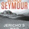 Gerald Seymour - Jericho's War