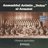Ansamblul Artistic &bdquo;Doina&rdquo; al Armatei - C&acirc;ntece Patriotice, CD