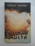 STIINTA OCULTA - RUDOLF STEINER