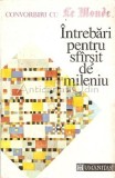 Cumpara ieftin Intrebari Pentru Sfarsit De Mileniu - Cristian Descamps, Humanitas, 1992, Filosofie, 171 pagini