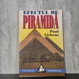 Paul Liekens - Efectul de piramidă. Cu numeroase experiențe și exemple practice | efectul de piramidă, energie subtilă, radiestezie