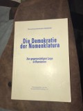 Die Demokratie der Nomenklatura / Zur Gegenwartigen Lage in Rumanien