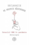 Declara&amp;#355;ie pe proprie raspundere. Cenaclul UBB in pandemie. Antologie