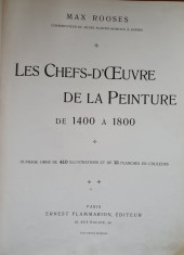 Max Rooses - LES CHEFS-D&amp;#039;OEUVRE DE LA PEINTURE DE 1400 A 1800 foto