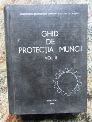 Ghid de protectia muncii vol 2 MEMORATOR MATEMATIC SI TEHNIC foto