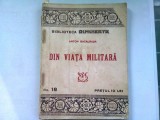 DIN VIATA MILITARA - ANTON BACALBASA