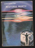MISTERUL MORTII - CONSTANTIN FIRU nn