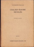 C8174N Csal&aacute;di &eacute;letre nevel&eacute;s, 1980, Budapest