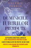 Duminicile iubirilor pierdute - Valerie Perrin - Litera