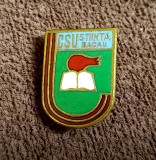 Insigna fotbal - CSU &quot;STIINTA&quot; BACAU
