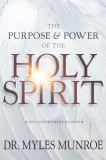 The Purpose and Power of the Holy Spirit: God&#039;s Government on Earth