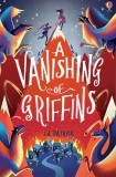A Vanishing of Griffins | S.A. Patrick, Usborne Publishing Ltd