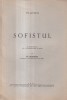 Platon - Sofistul, Editia 1945, Cartea Romaneasca, Brosata, 120 Pagini, 12x24 cm, Romana