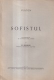 Platon - Sofistul, Editia 1945, Cartea Romaneasca, Brosata, 120 Pagini, 12x24 cm, Romana