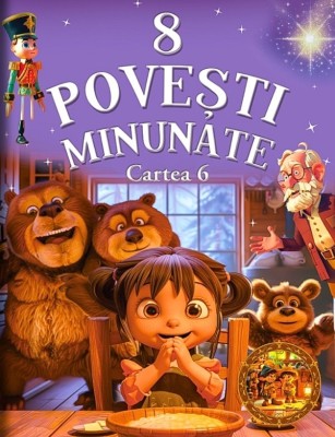 8 Povesti Minunate Cartea 6, - Editura Flamingo foto