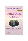 Spatiul Sacru al Inimii - Drunvalo Melchizedek - For You
