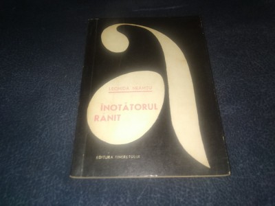 LEONIDA NEAMTU - INOTATORUL RANIT foto