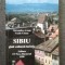 Alexandru Avram; Vasile Crișan - Sibiu: ghid cultural-turistic (1998; ed II)