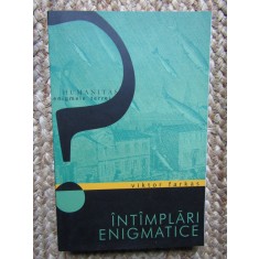 INTAMPLARI ENIGMATICE - VIKTOR FARKAS